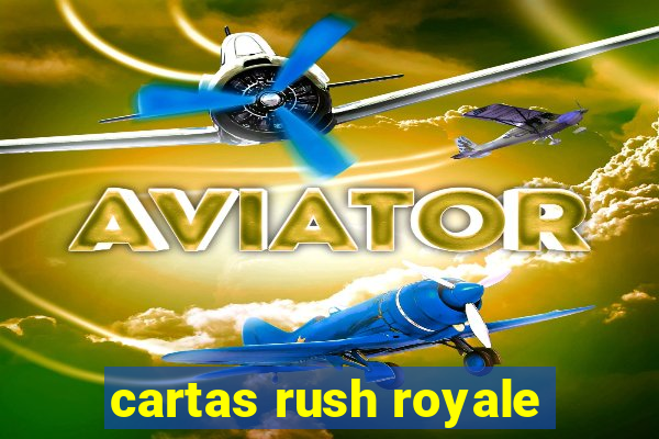 cartas rush royale